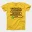 Money Comes Today Goes Tomorrow Ya Men/Unisex T-Shirt in Daisy Color